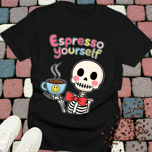 Espresso Yourself T-shirt