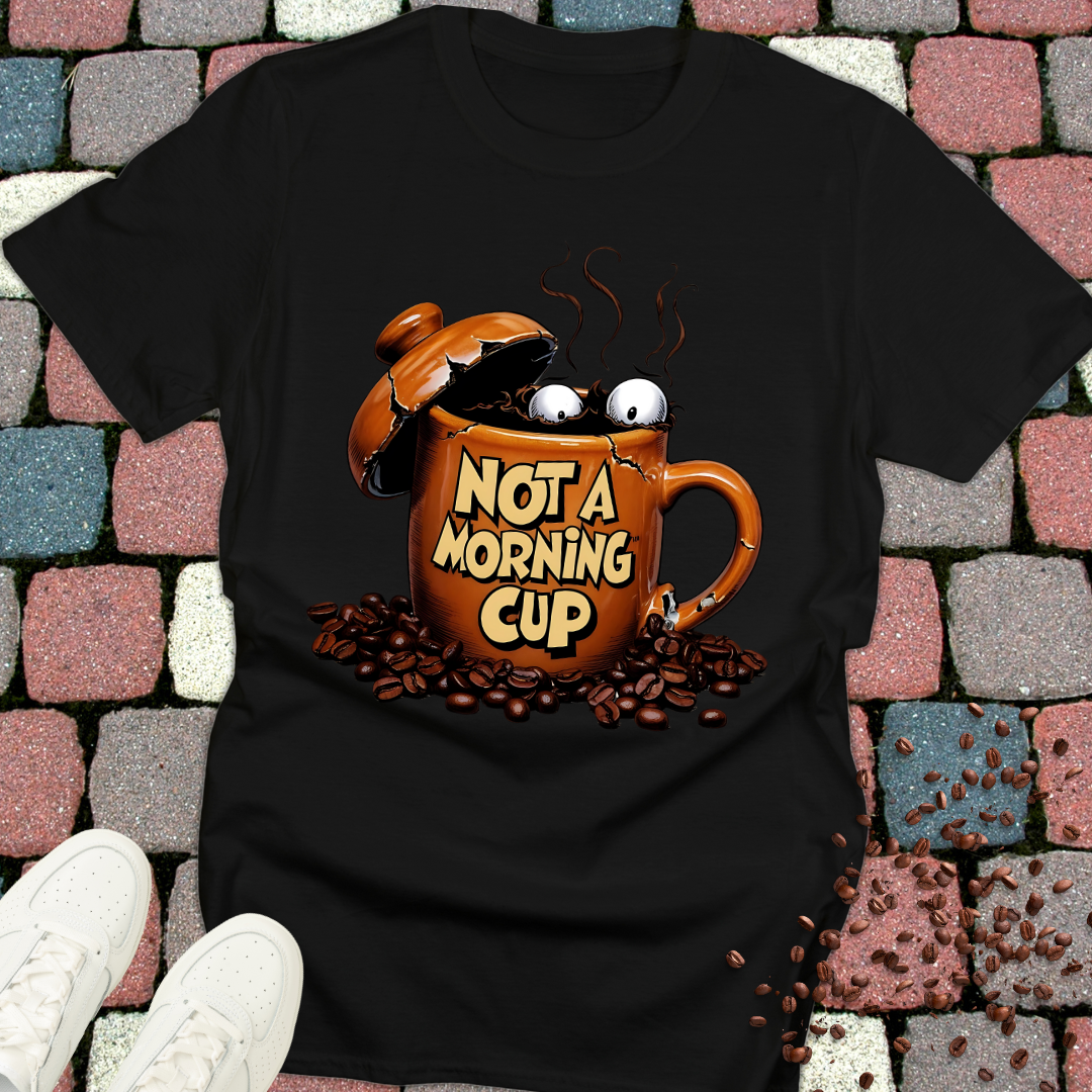 Unisex Coffee T-Shirt - 'not a morning cup' Design