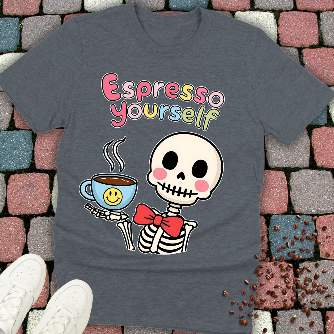 Espresso Yourself T-shirt