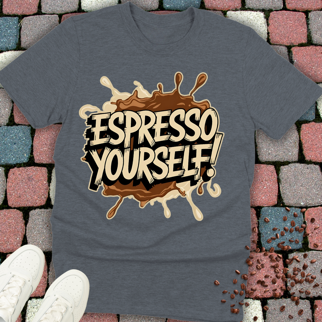 Espresso yourself T-shirt