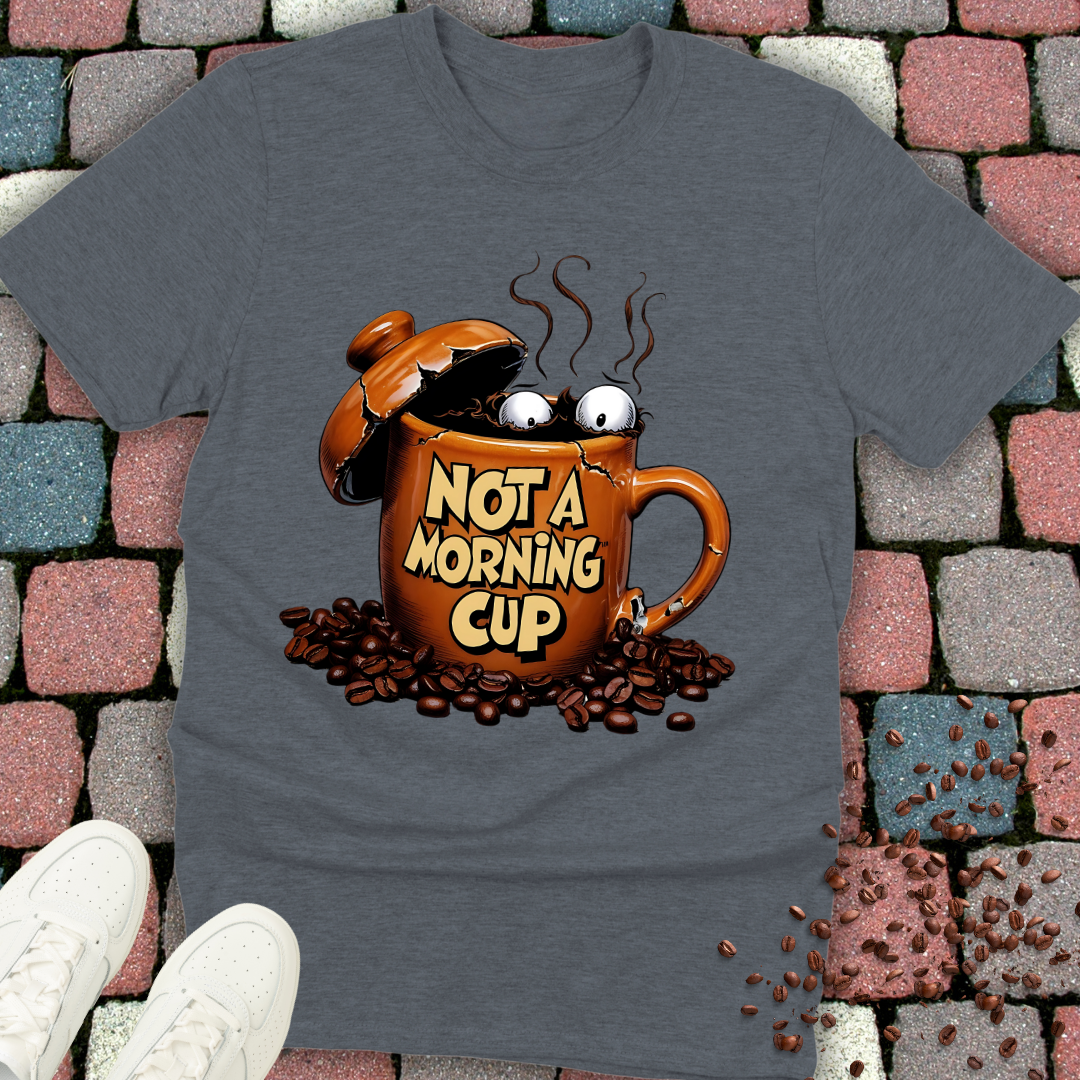 Unisex Coffee T-Shirt - 'not a morning cup' Design