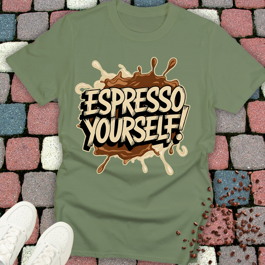 Espresso yourself T-shirt