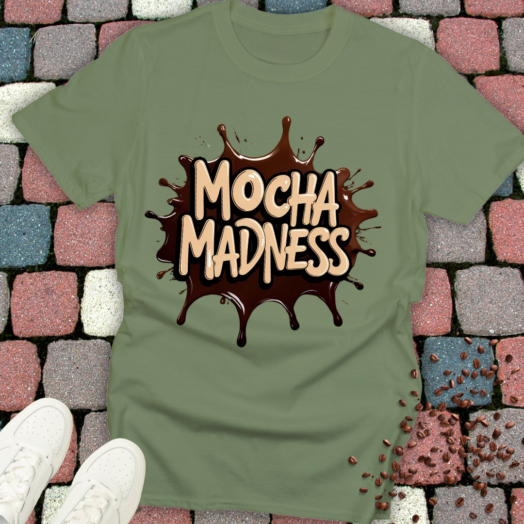 mocha madness T-shirt