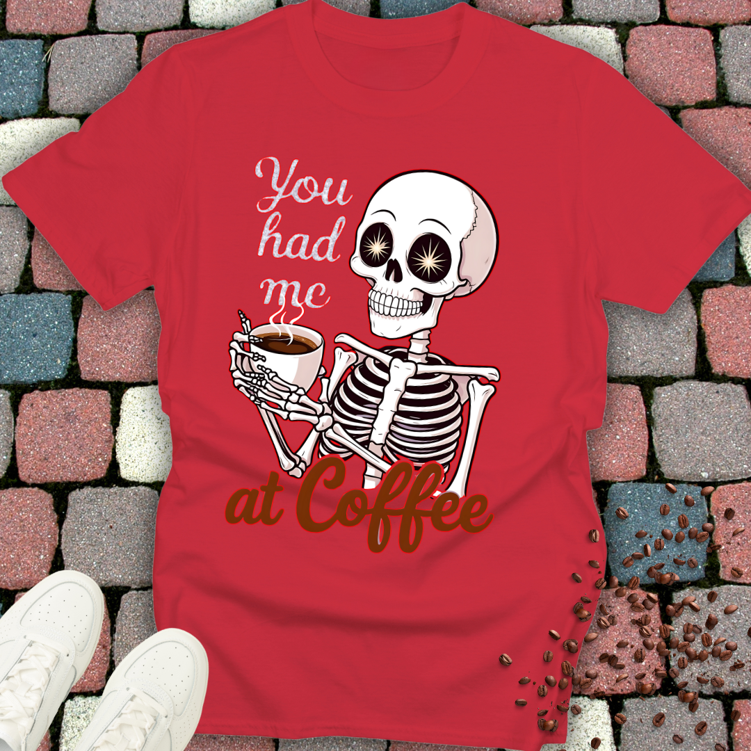 Coffee Lover Unisex T-Shirt - You Had Me At Coffee