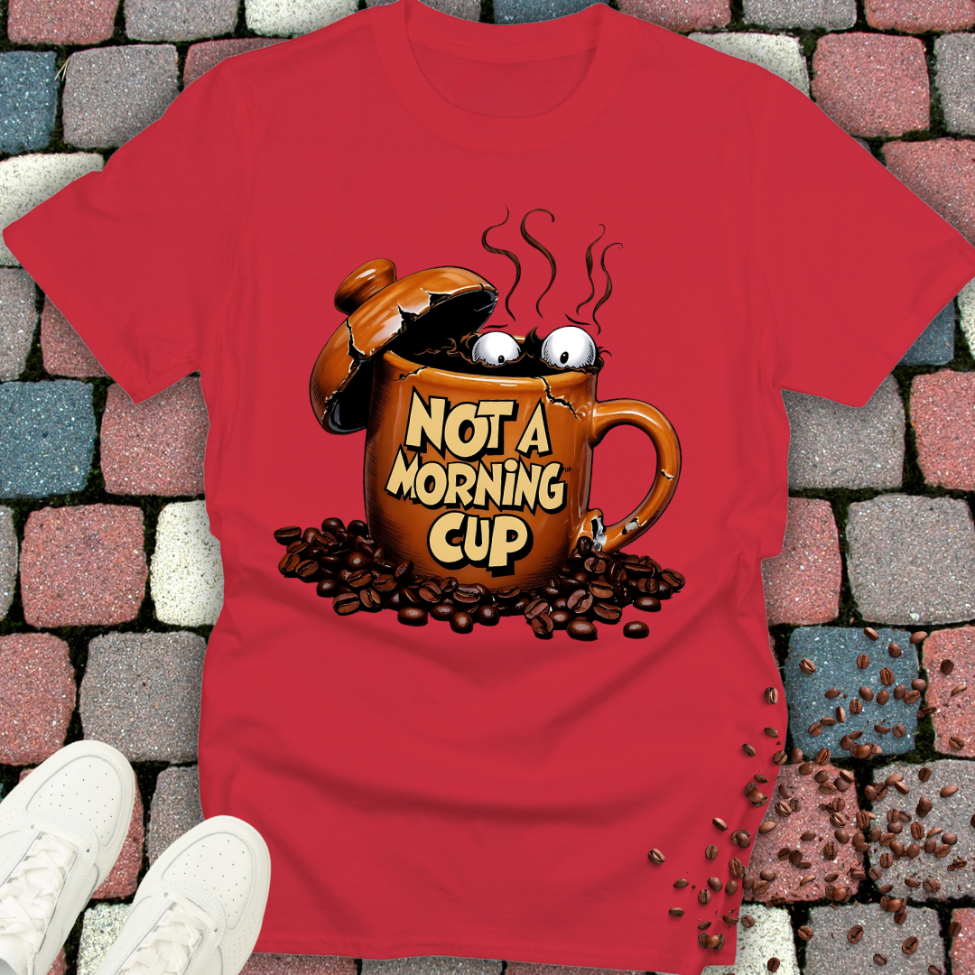Unisex Coffee T-Shirt - 'not a morning cup' Design