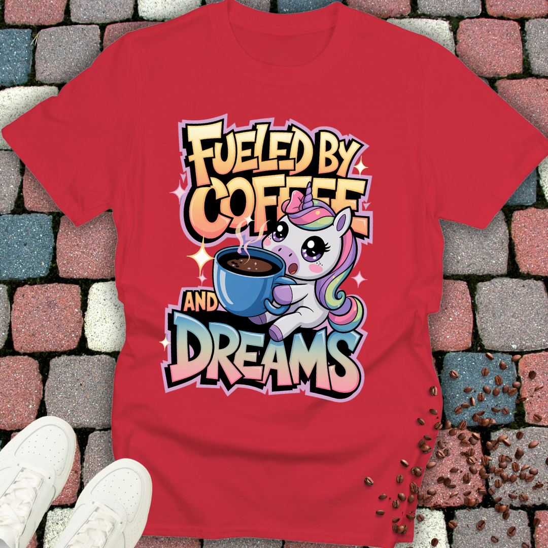 fueled by coffee and dreams T-shirt