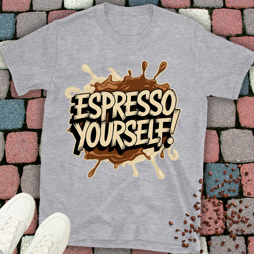 Espresso yourself T-shirt