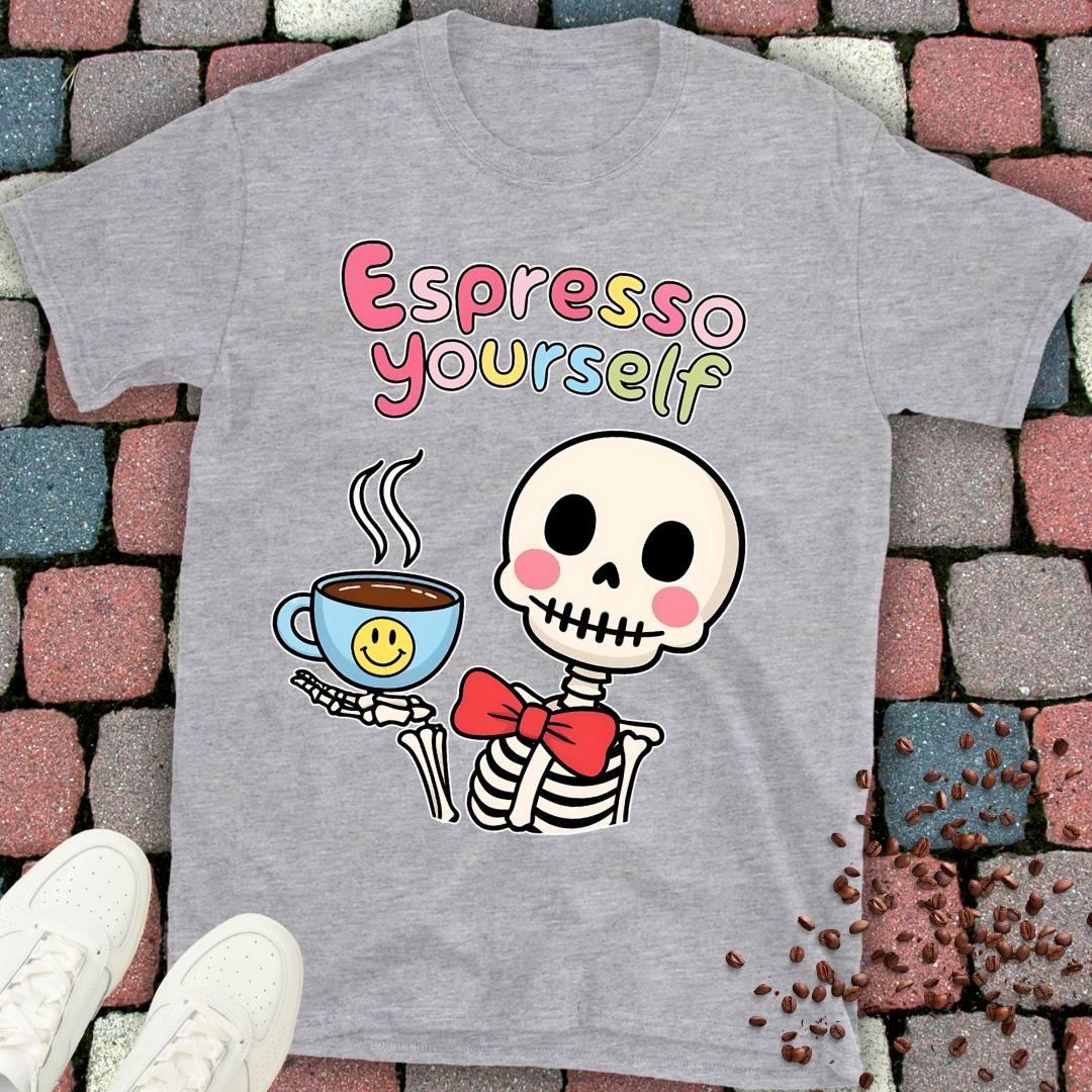 Espresso Yourself T-shirt