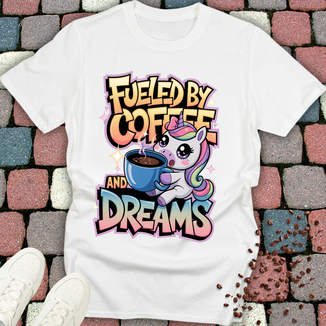 fueled by coffee and dreams T-shirt