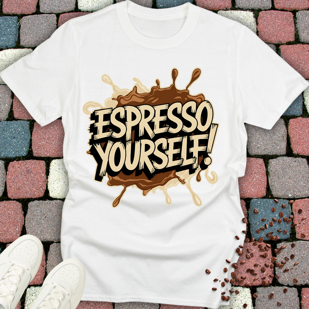 Espresso yourself T-shirt