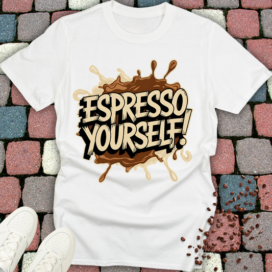 Espresso yourself T-shirt